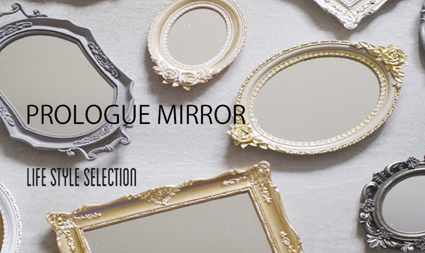 PROLOGUE MIRROR