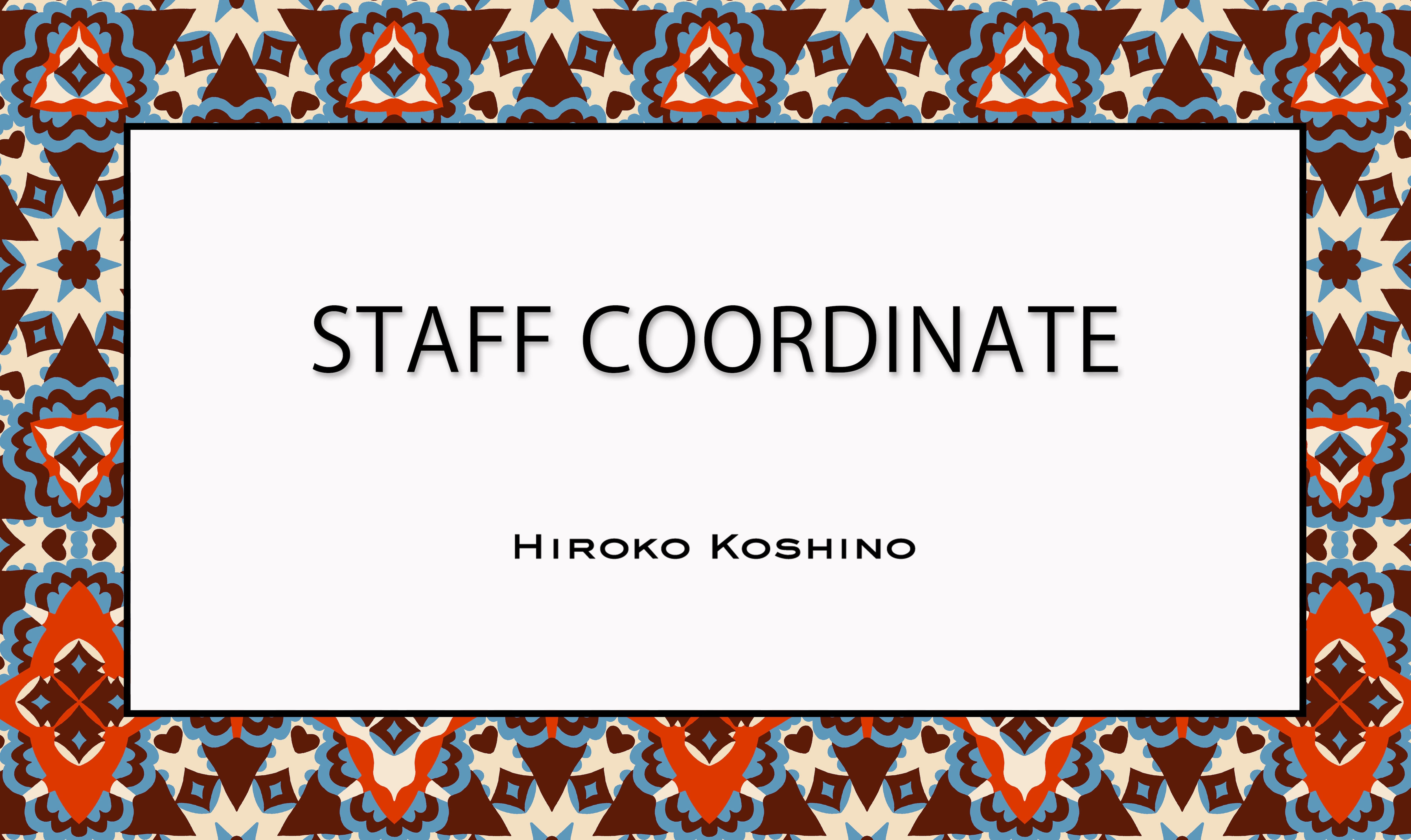 【11/22 更新】STAFF COORDINATE