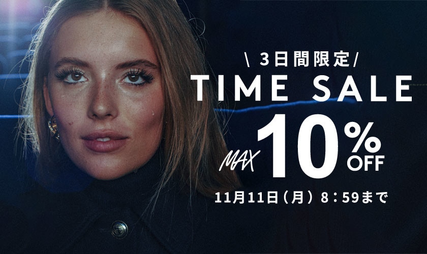 MAX10%OFF 3日間限定TIME SALE