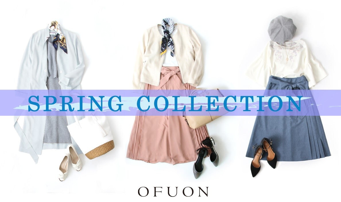 【OFUON】SPRING COLLECTION