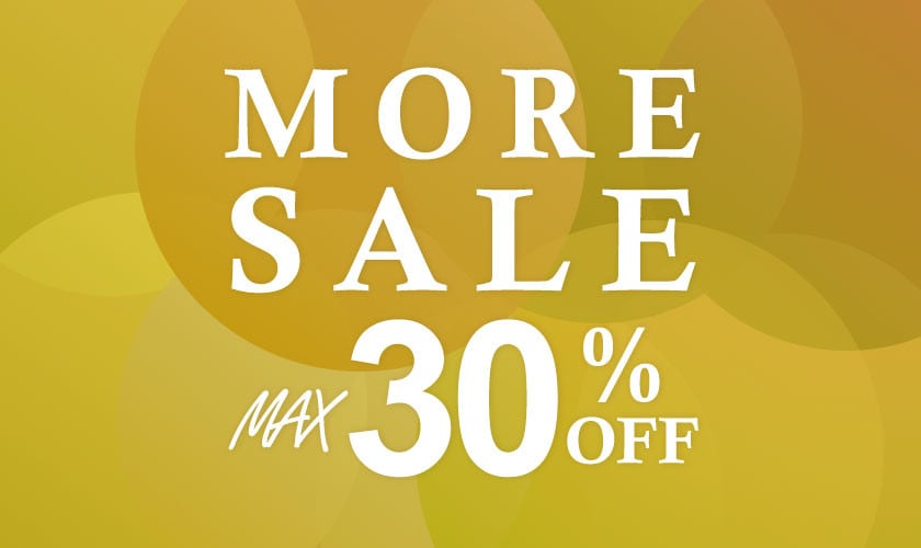 最大30%OFF MORE SALE