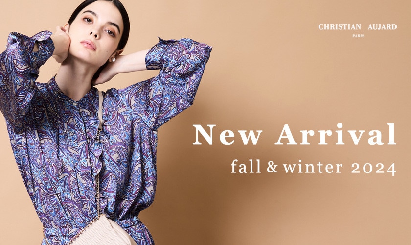 NEW ARRIVAL　2024 FALL&WINTER