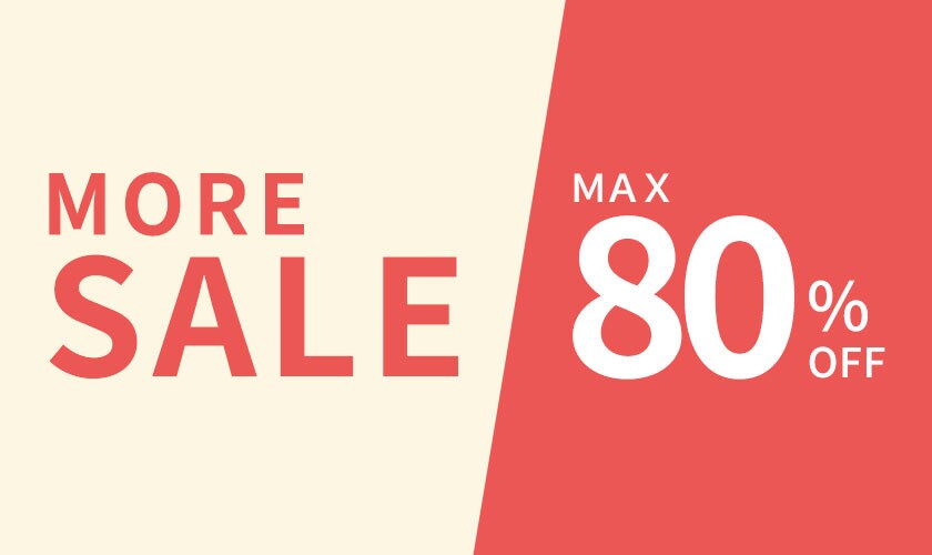 最大80%OFF MORE SALE