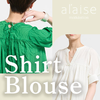 Shirt Blouse〈暑い日も品よく過ごせるシャツ・ブラウス〉